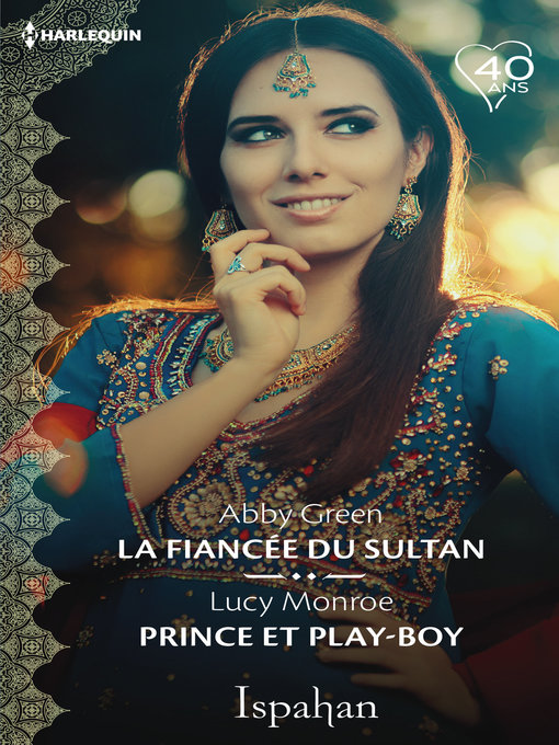 Title details for La fiancée du sultan--Prince et play-boy by Abby Green - Available